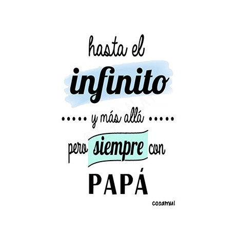 Laminas decorativas hasta el infinito papá