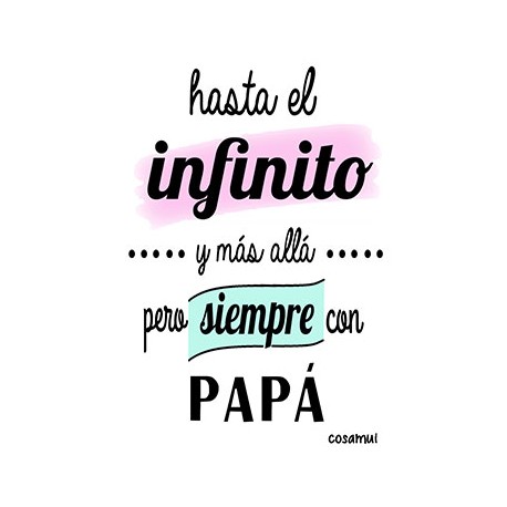 Laminas decorativas hasta el infinito papá rosa