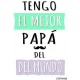 Laminas decorativas tengo el mejor papá del mundo