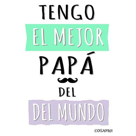 Laminas decorativas tengo el mejor papá del mundo