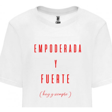 Camiseta mujer empoderada y fuerte